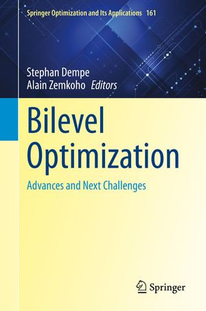 Bilevel Optimization : Advances and Next Challenges - Stephan Dempe