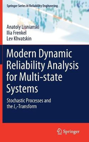 Springer Reliability Engineering : Stochastic Processes and the Lz-Transform - Anatoly Lisnianski