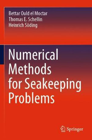 Numerical Methods for Seakeeping Problems - Bettar Ould el Moctar