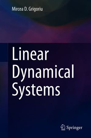 Linear Dynamical Systems : Physics and Astronomy (R0) - Mircea D. Grigoriu