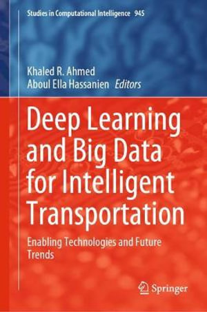 Studies in Computational Intelligence : Enabling Technologies and Future Trends - Aboul Ella Hassanien