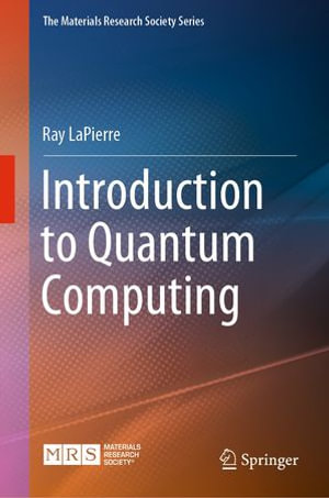 Introduction to Quantum Computing : Physics and Astronomy (R0) - Ray LaPierre