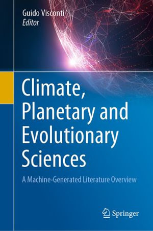 Climate, Planetary and Evolutionary Sciences : A Machine-Generated Literature Overview - Guido Visconti
