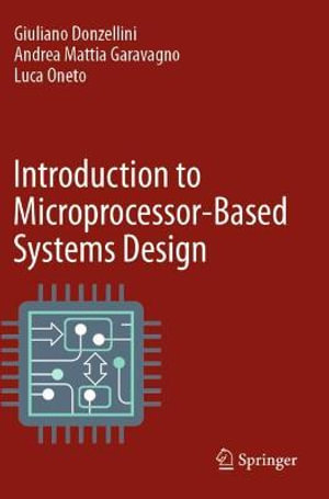 Introduction to Microprocessor-Based Systems Design - Andrea Mattia Garavagno