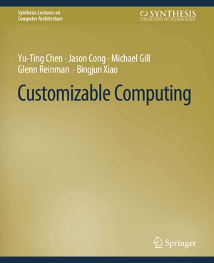 Customizable Computing - Yu-Ting Chen