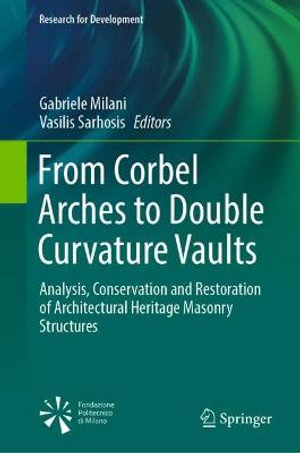 Research for Development : Analysis, Conservation and Restoration of Architectural Heritage Masonry Structures - Gabriele Milani