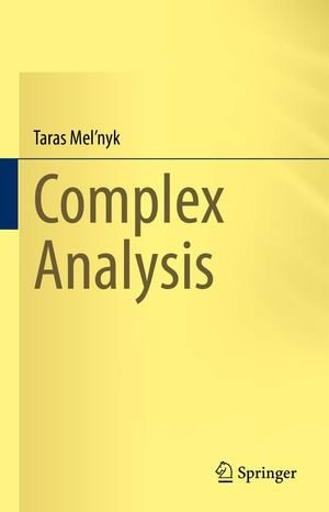Complex Analysis : Mathematics and Statistics (R0) - Taras Mel'nyk