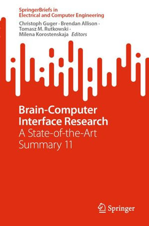 Brain-Computer Interface Research : A State-of-the-Art Summary 11 - Christoph Guger