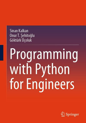 Programming with Python for Engineers : Engineering (R0) - Sinan Kalkan