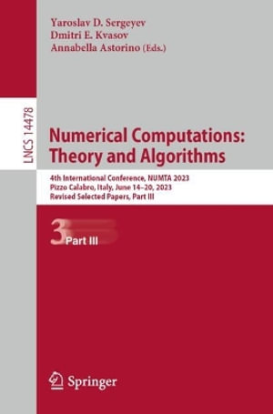 Numerical Computations: Theory and Algorithms : 4th International Conference, NUMTA 2023, Pizzo Calabro, Italy, June 14-20, 2023 Revised Selected Papers, Part III - Annabella Astorino