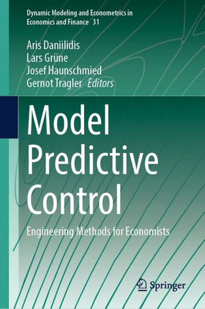 Model Predictive Control : Engineering Methods for Economists - Aris Daniilidis
