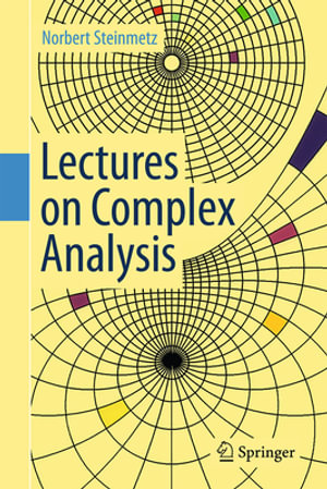 Lectures on Complex Analysis - Norbert Steinmetz