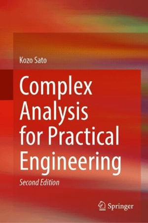 Complex Analysis for Practical Engineering - Kozo Sato