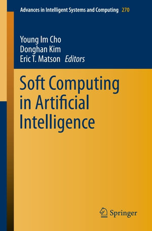 Soft Computing in Artificial Intelligence - Young Im Cho