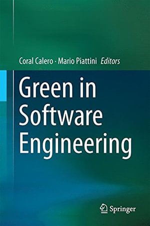 Green in Software Engineering - Coral Calero
