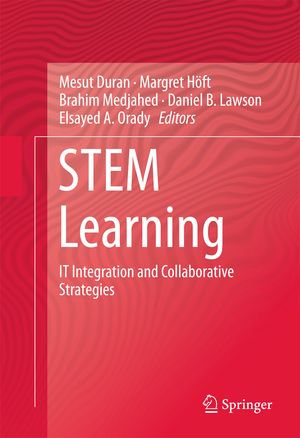 STEM Learning : IT Integration and Collaborative Strategies - Mesut Duran