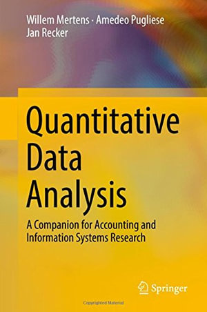 Quantitative Data Analysis : A Companion for Accounting and Information Systems Research - Amedeo Pugliese