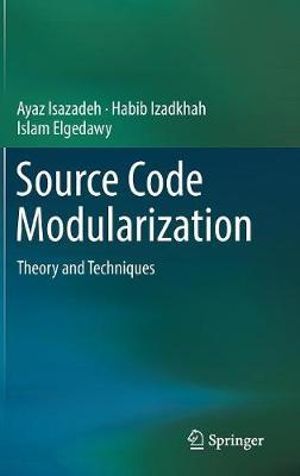 Source Code Modularization : Theory and Techniques - Ayaz Isazadeh