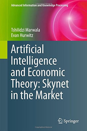 Advanced Information and Knowledge Processing : Skynet in the Market - Evan Hurwitz