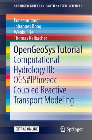 OpenGeoSys Tutorial : Computational Hydrology III: OGS#IPhreeqc Coupled Reactive Transport Modeling - Eunseon Jang