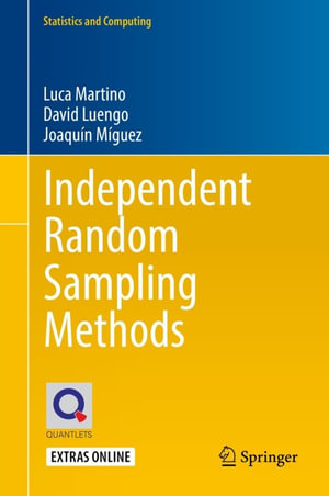 Independent Random Sampling Methods : Mathematics and Statistics (R0) - Luca Martino
