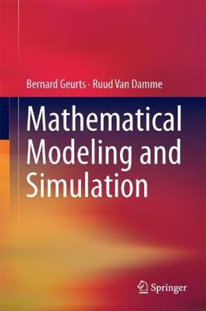 Mathematical Modeling and Simulation - Bernard Geurts