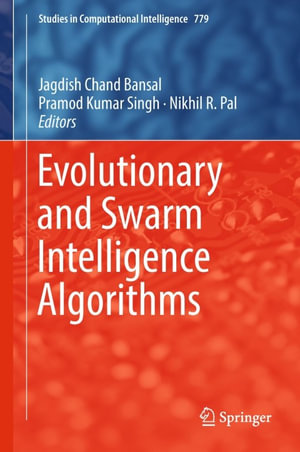 Evolutionary and Swarm Intelligence Algorithms : Intelligent Technologies and Robotics (R0) - Author