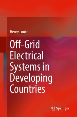 Off-Grid Electrical Systems in Developing Countries : Energy (R0) - Henry Louie