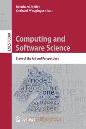 Computing and Software Science : State of the Art and Perspectives - Bernhard Steffen