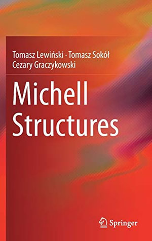 Michell Structures - Tomasz LewiÅ?ski