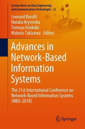 Lecture Notes on Data Engineering and Communications Technol : The 21st International Conference on Network-Based Information Systems (NBiS-2018) - Leonard Barolli