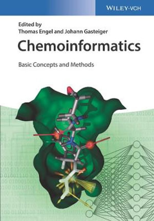 Chemoinformatics : Basic Concepts and Methods - Johann Gasteiger