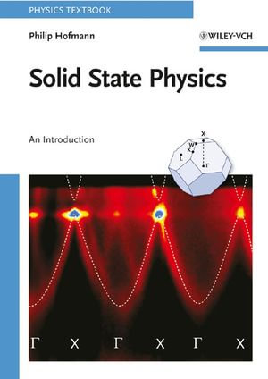 Solid State Physics : An Introduction - Philip Hofmann