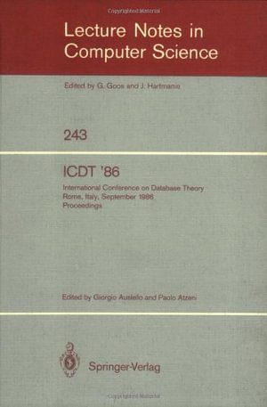 Lecture Notes in Computer Science : International Conference on Database Theory. Rome, Italy, September 8-10, 1986. Proceedings - Giorgio Ausiello
