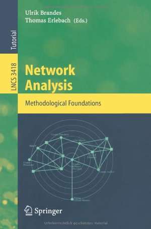 Network Analysis : Methodological Foundations - Ulrik Brandes
