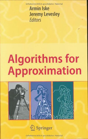 Algorithms for Approximation : Proceedings of the 5th International Conference, Chester, July 2005 - Armin Iske