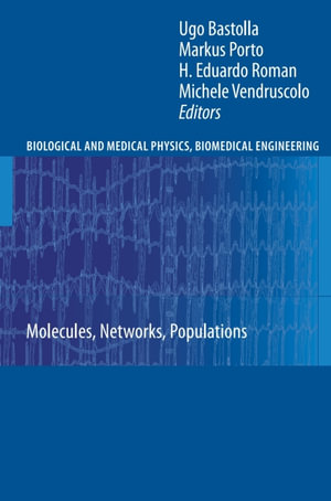 Structural Approaches to Sequence Evolution : Molecules, Networks, Populations - Ugo Bastolla
