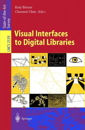 Visual Interfaces to Digital Libraries - Katy Börner
