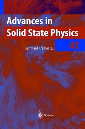 Advances in Solid State Physics : Advances in Solid State Physics, 41 - Bernhard Kramer