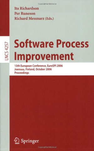 Software Process Improvement : 13th European Conference, Eurospi 2006, Joensuu, Finland, October 11-13, 2006, Proceedings - Ita Richardson