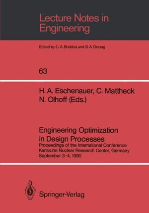 Engineering Optimization in Design Processes : Lecture Notes in Engineering - Hans A. Eschenauer