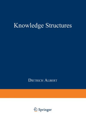 Knowledge Structures - Dietrich Albert