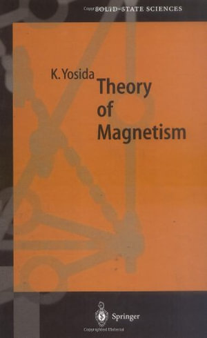 Springer Solid-State Sciences : Springer Series in Solid-state Sciences - Kei Yosida