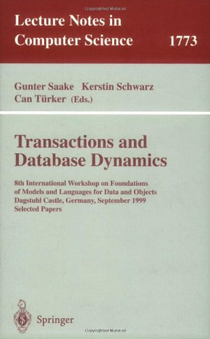 Lecture Notes in Computer Science : 8th International Workshop on Foundations of Models and Languages for Data and Objects, Dagstuhl Castle, Germany, September 27-30, 1999 Selected Papers - Gunter Saake