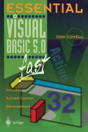 Essential Visual Basic 5.0 Fast : Essential Series - John Cowell