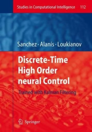 Studies in Computational Intelligence : Trained with Kalman Filtering - Edgar N. Sanchez