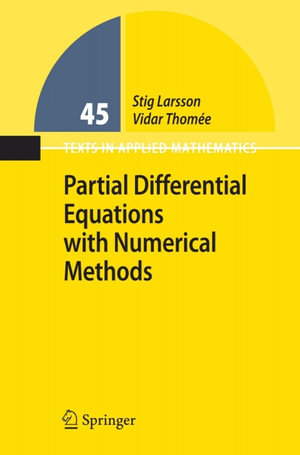 Partial Differential Equations with Numerical Methods - Stig Larsson