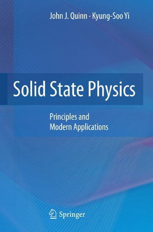 Solid State Physics : Principles and Modern Applications - John J. Quinn