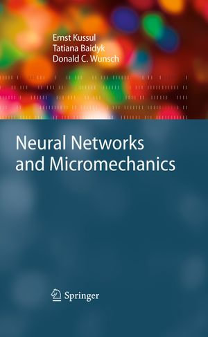 Neural Networks and Micromechanics - Ernst Kussul