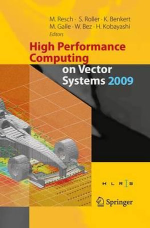 High Performance Computing on Vector Systems 2009 - Sabine Roller